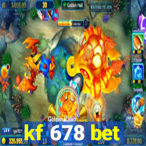 kf 678 bet